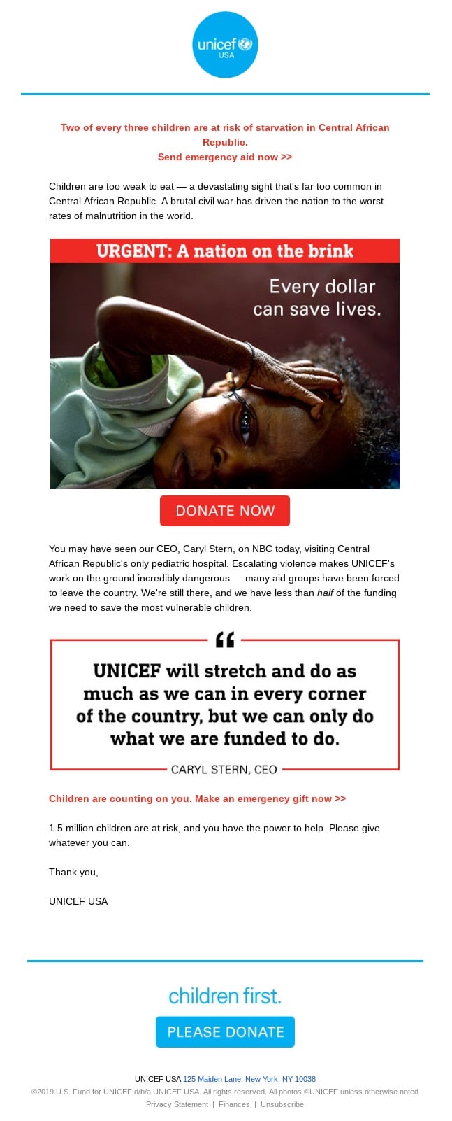this email from unicef highlights the urgency of their need by using the CTA copy: "Donate now"